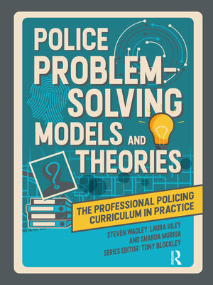 cover image of Police Problem Solving Models and Theories